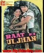 Raat Ki Uljhan 1971